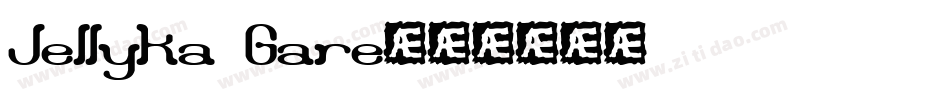 Jellyka Gare字体转换
